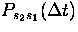 $P_{s_2 s_1}(\Delta t)$